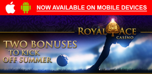 Royal Ace Casino Bonuses