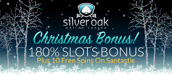 Silver Oak Casino Christmas Bonus