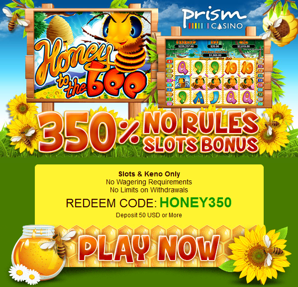 Prism Casino Honey to the Bee Slot Match Bonus