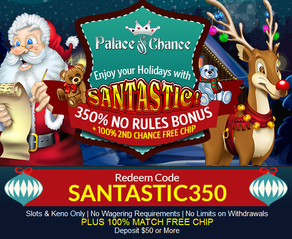 Palace of Chance Casino Santastic No Rules Bonus