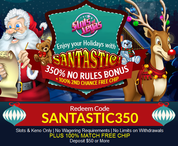 Slots of Vegas Casino Santastic No Rules Plus Free Chip