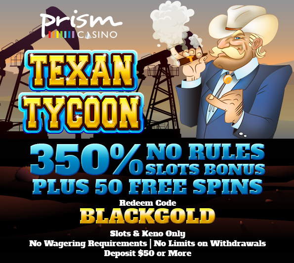 Prism Casino Texan Tycoon Slot Bonuses