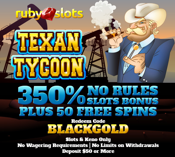 Ruby Slots Casino Texan Tycoon Slot Bonuses