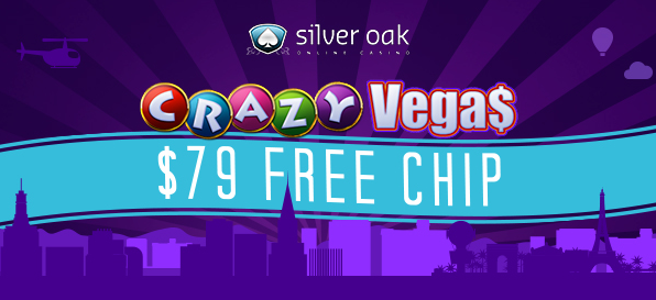 Silver Oak Free Casino Bonus Chip Crazy Vegas