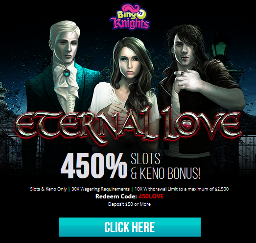 Bingo Knights Casino Eternal Love Slots Keno Bonus