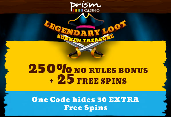 Prism Casino Legendary Loot No Rules Bonuses